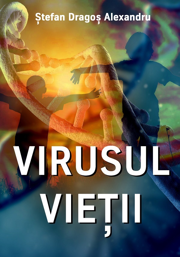 eBook Virusul Vietii - Stefan Dragos Alexandru