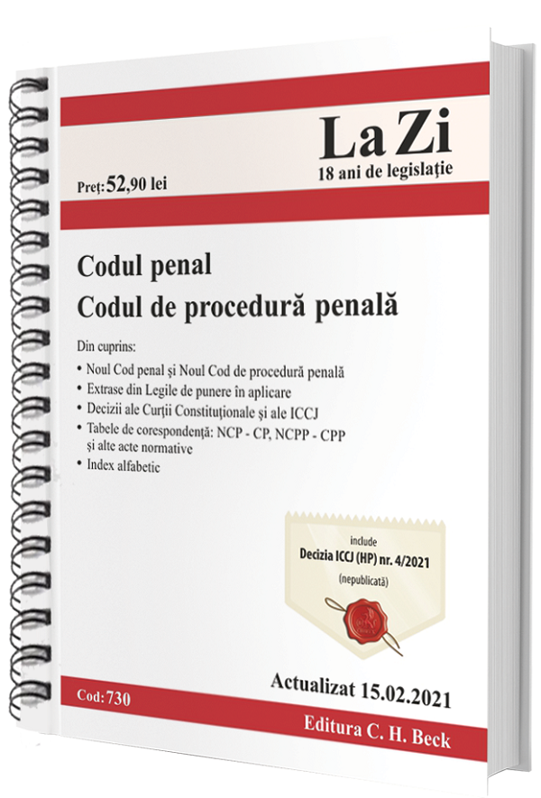 Codul penal si Codul de procedura penala. Actualizat 15.02.2021