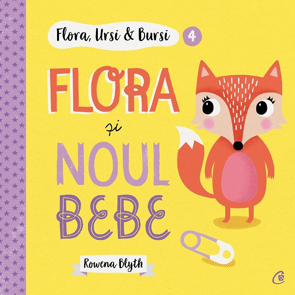 Flora, Ursi si Bursi 4: Flora si noul bebe - Rowena Blyth