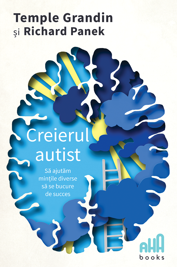 Creierul autist - Temple Grandin, Richard Panek
