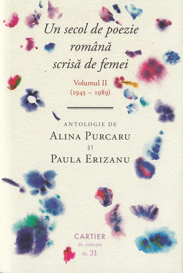 Un secol de poezie romana scrisa de femei Vol.2 - Alina Purcaru, Paula Erizanu
