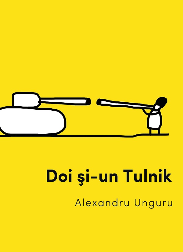 Doi si-un tulnik - Alexandru Unguru