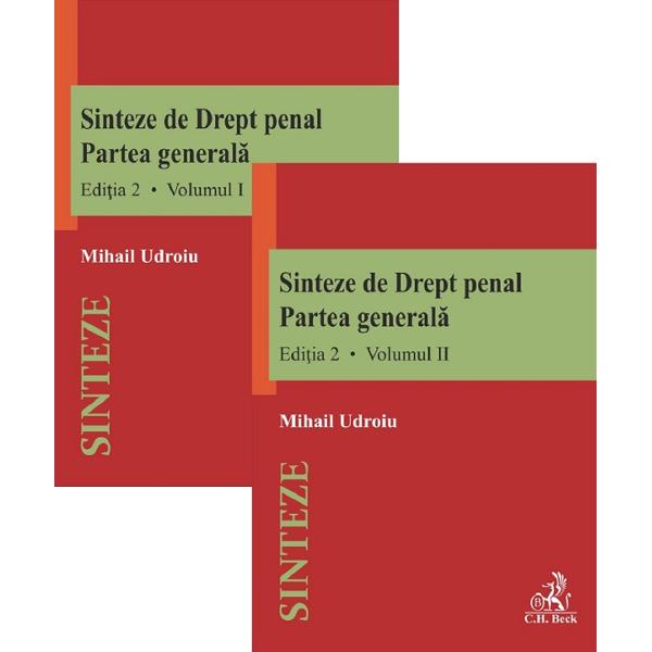 Sinteze de drept penal. Partea generala Vol.1 + Vol.2 Ed.2 - Mihail Udroiu