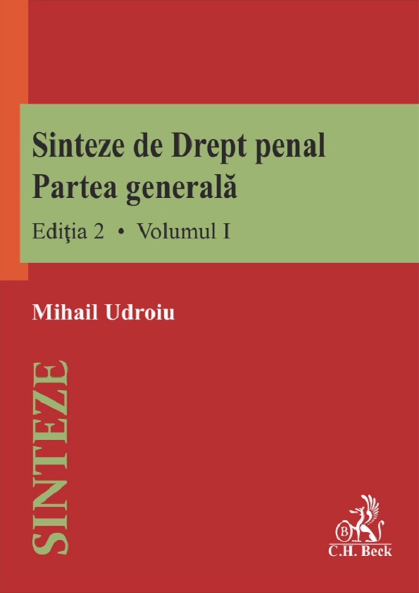 Sinteze de drept penal. Partea generala Vol.1 + Vol.2 Ed.2 - Mihail Udroiu