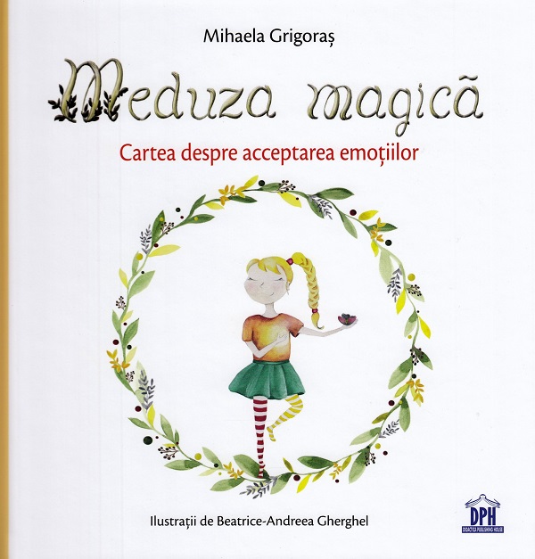 Meduza magica - Mihaela Grigoras, Beatrice-Andreea Gherghel