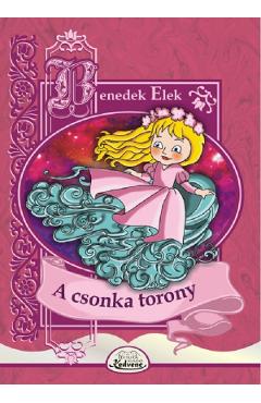 Poza produsului A csonka torony - Benedek Elek