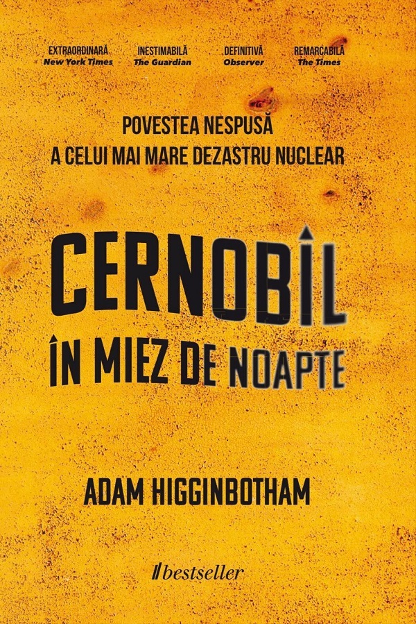 Cernobil in miez de noapte - Adam Higginbotham