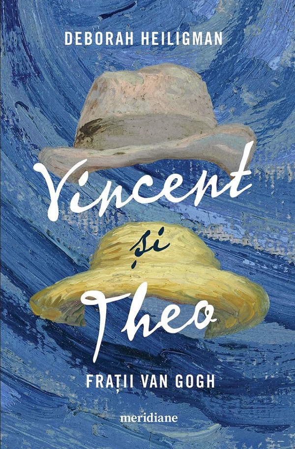 Vincent si Theo. Fratii van Gogh - Deborah Heiligman