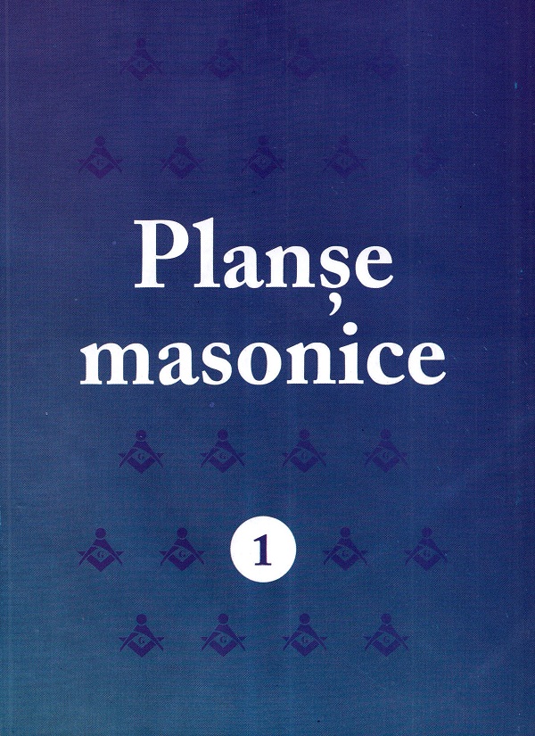 Planse masonice Vol.1 - Emilian M. Dobrescu