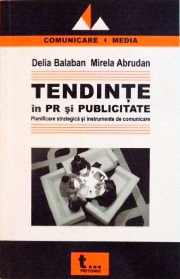 Tendinte in PR si publicitate - Delia Balaban, Mirela Abrudan
