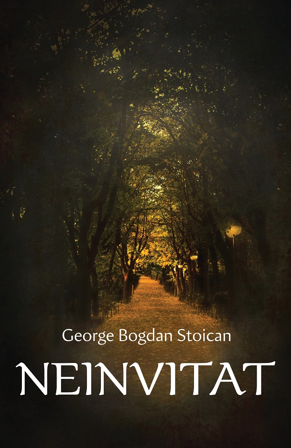 Neinvitat - George Bogdan Stoican