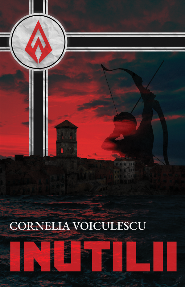 Inutilii - Cornelia Voiculescu