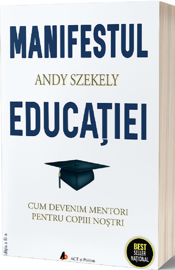 Manifestul educatiei - Andy Szekely