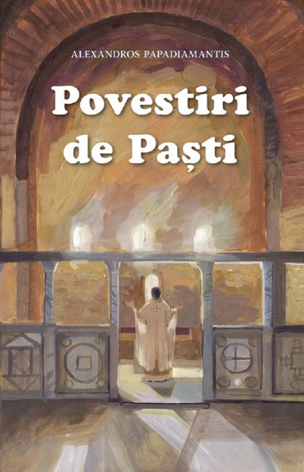 Povestiri de Pasti - Alexandros Papadiamantis