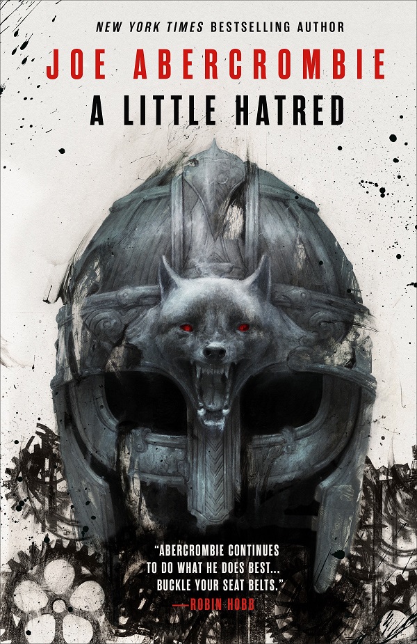 A Little Hatred. The Age of Madness #1 - Joe Abercrombie