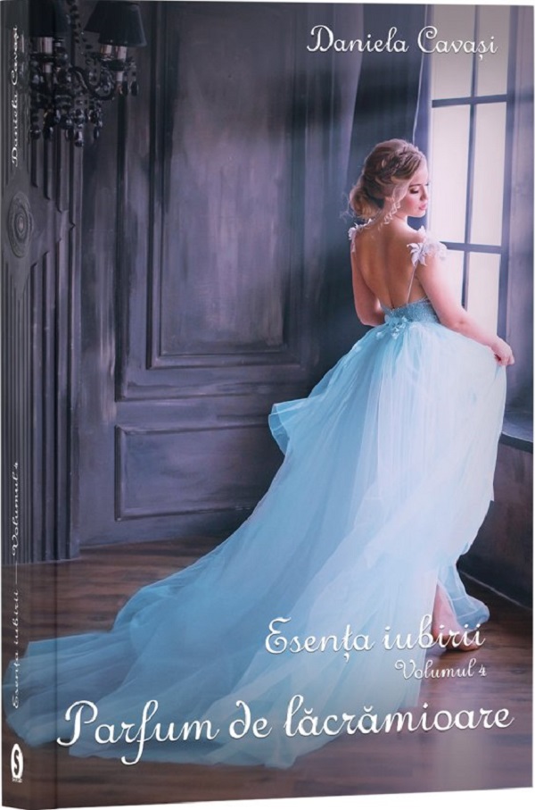 Esenta iubirii Vol.4: Parfum de lacramioare - Daniela Cavasi