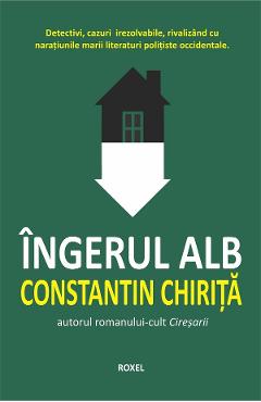 Poza produsului Ingerul alb - Constantin Chirita