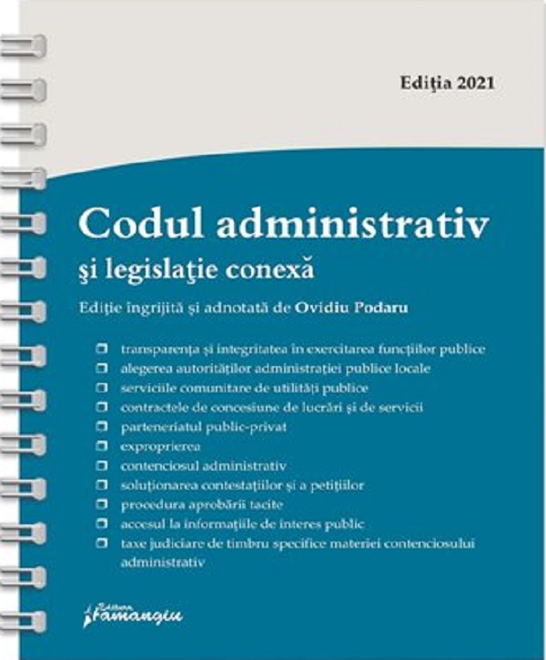 Codul administrativ si legislatie conexa Act.1 martie 2021 - Ovidiu Podaru