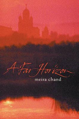 A Far Horizon - Meira Chand