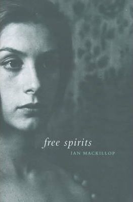 Free Spirits - Ian MacKillop