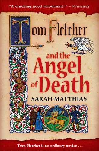 Tom Fletcher and the Angel of Death - Sarah Matthias