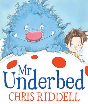 Mr Underbed - Chris Riddell