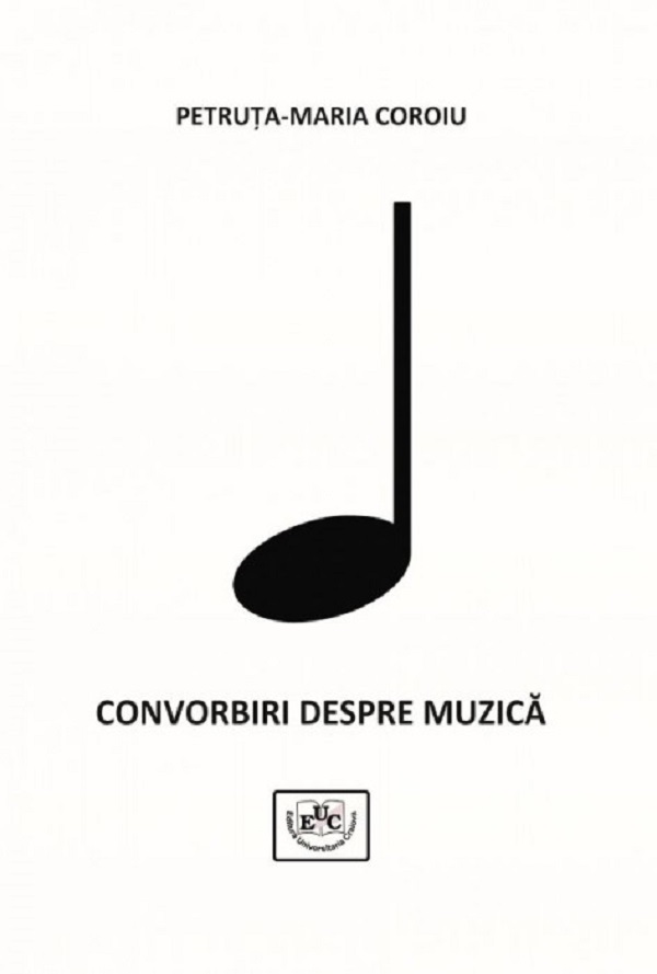 Convorbiri despre muzica - Petruta Maria Coroiu