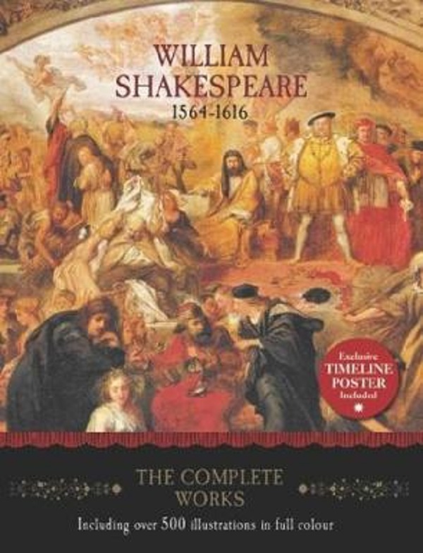 The Complete Works - William Shakespeare