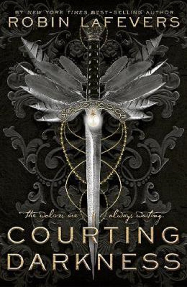 Courting Darkness Duology #1: Courting Darkness - Robin Lafevers