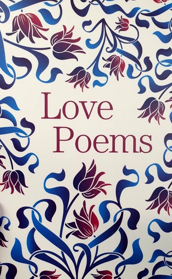 Love Poems. An Anthology of Classic Love Poetry - James Shepherd