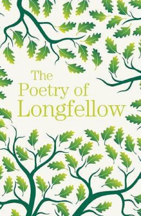 The Poetry of Longfellow - Henry W. Longfellow