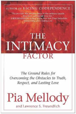 The Intimacy Factor - Pia Mellody