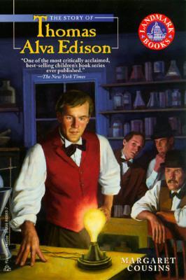 The Story of Thomas Alva Edison - Margaret Cousins