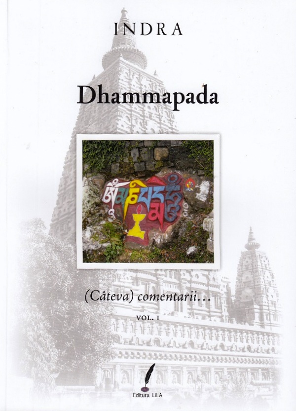 Dhammapada. Cateva comentarii. Vol.1 - Indra