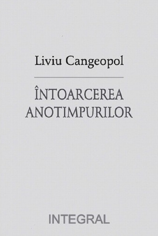 Intoarcerea anotimpurilor - Liviu Cangeopol