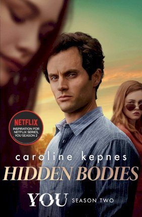 Hidden Bodies: You #2 - Caroline Kepnes