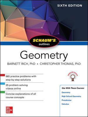 Schaum's Outline of Geometry, Sixth Edition - Christopher Thomas, Barnett Rich