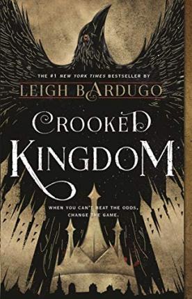 Crooked Kingdom. Six of Crows #2 - Leigh Bardugo