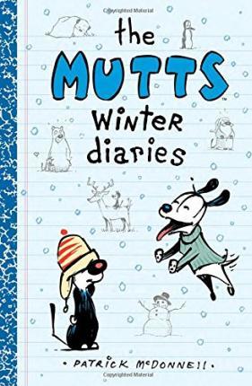 The Mutts Winter Diaries, 2 - Patrick McDonnell