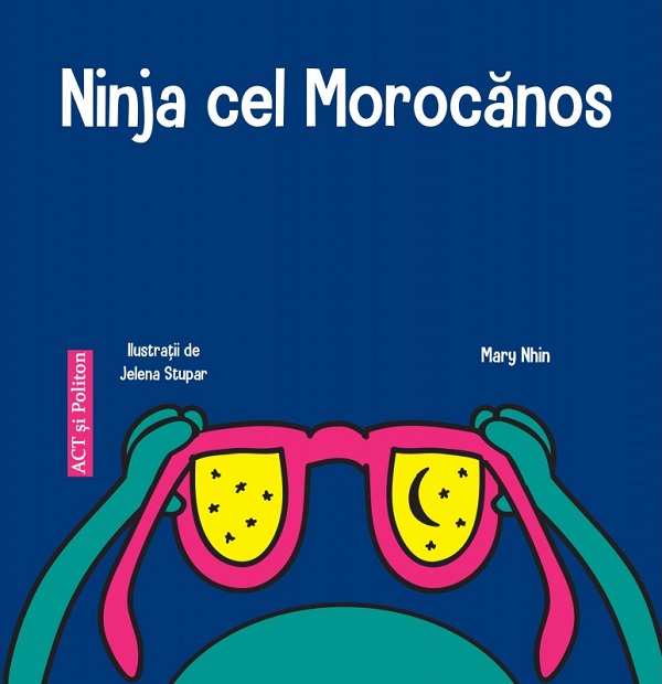 Ninja cel morocanos - Mary Nhin, Jelena Stupar