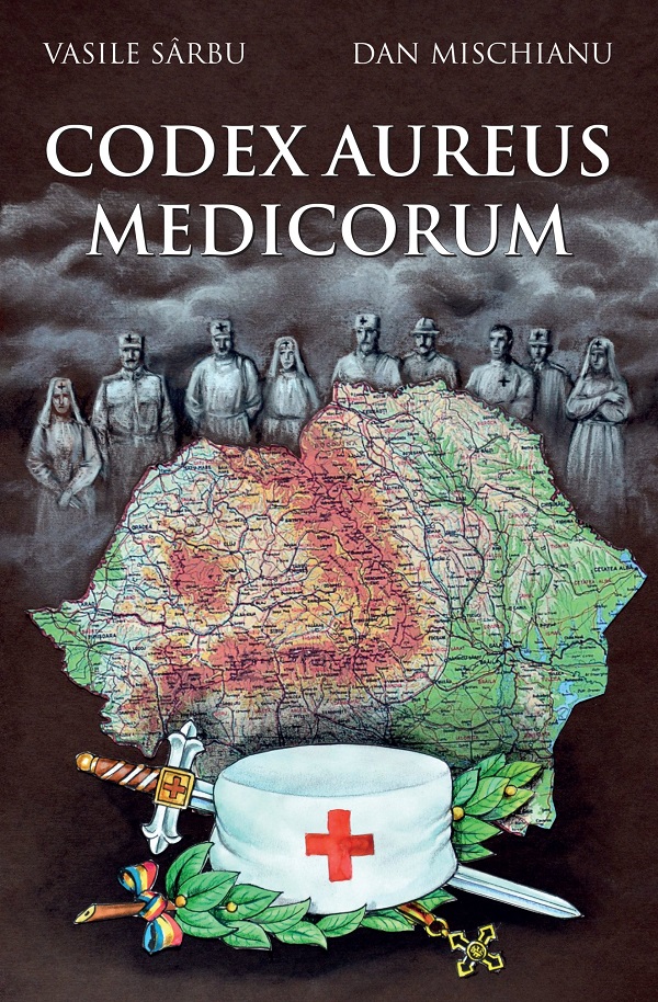 Codex Aureus Medicorum - Vasile Sarbu, Dan Mischianu