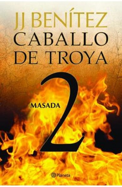 Caballo de Troya 2, Masada - Juan Jose Benitez