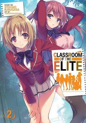 Classroom of the Elite (Light Novel) Vol. 2 - Syougo Kinugasa
