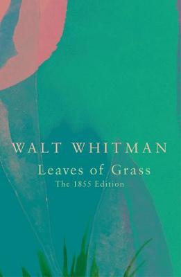 Leaves of Grass (Legend Classics) - Walt Whitman