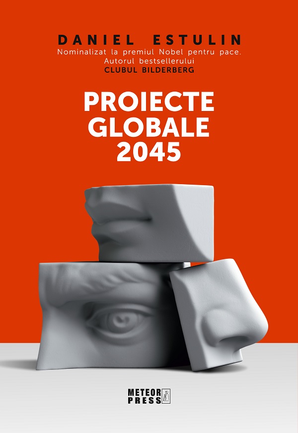 Proiecte globale 2045 - Daniel Estulin