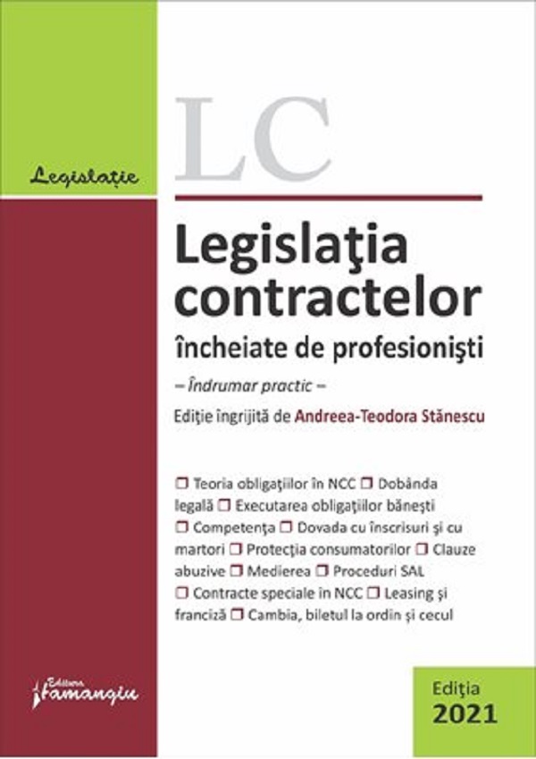 Legislatia contractelor incheiate de profesionisti Ed.2021