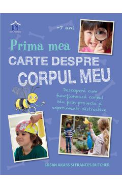 Coperta cărții 'Prima mea carte despre corpul uman - Susan Acass, Frances Butcher'