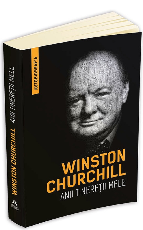 Anii tineretii mele - Winston Churchill