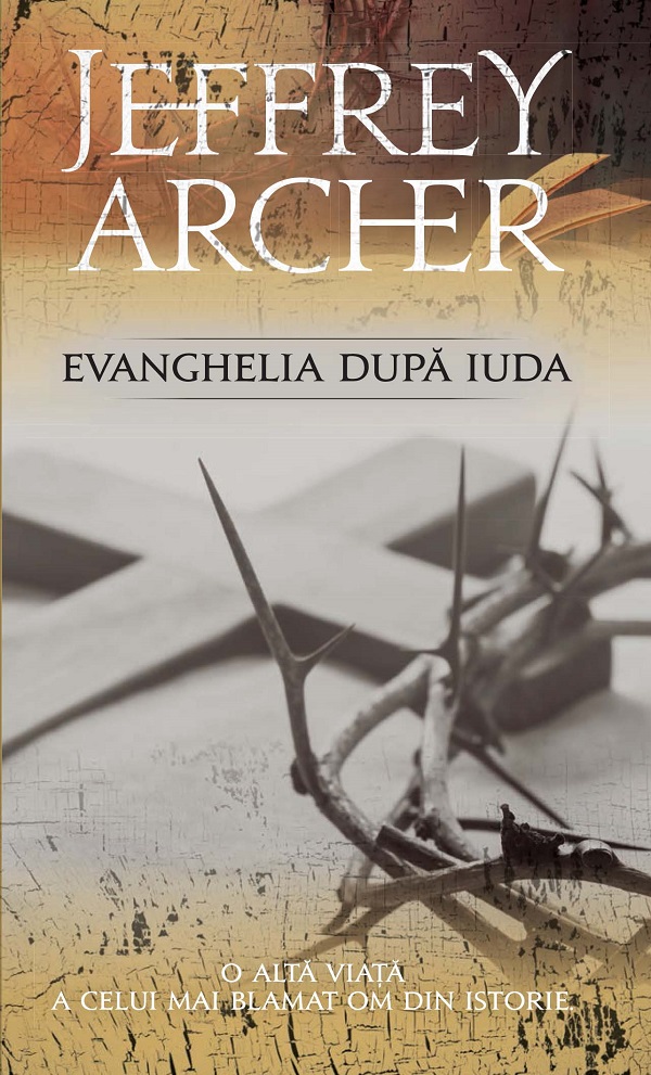 Evanghelia dupa Iuda - Jeffrey Archer