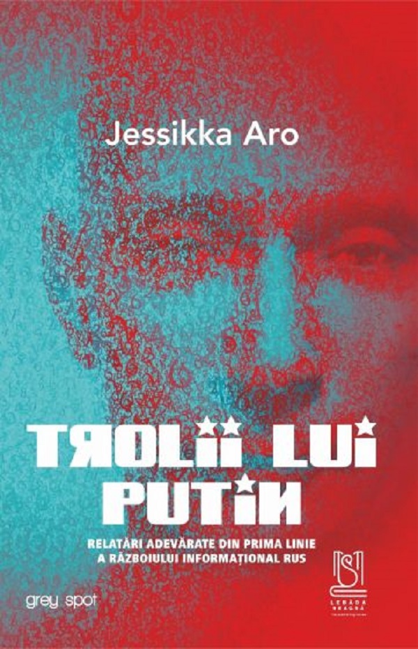 Trolii lui Putin - Jessikka Aro